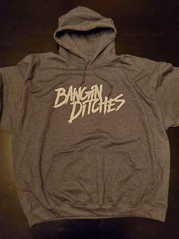 Bangin' Ditches Hoodie